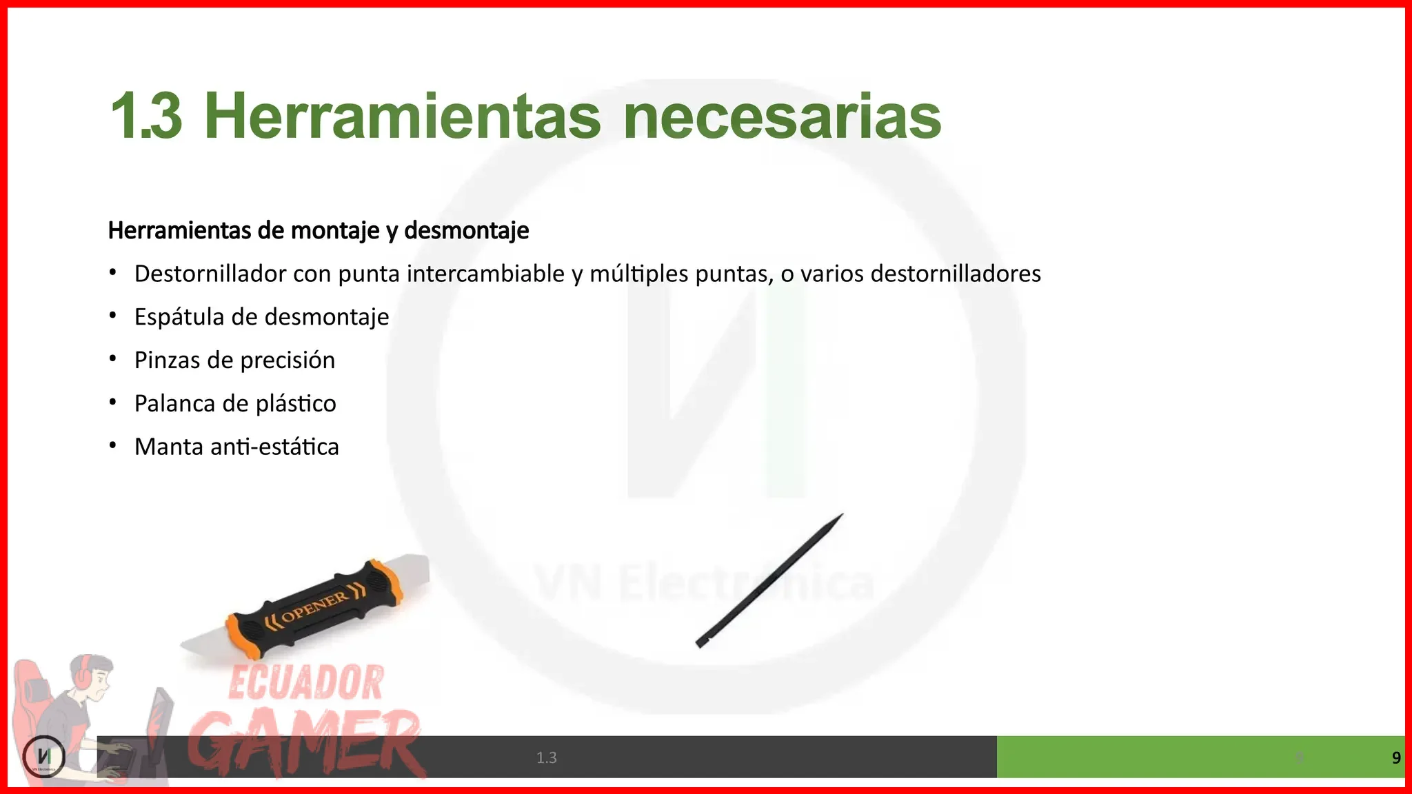 Herramientas necesarias: destornillador de cruz y pulsera antiestática